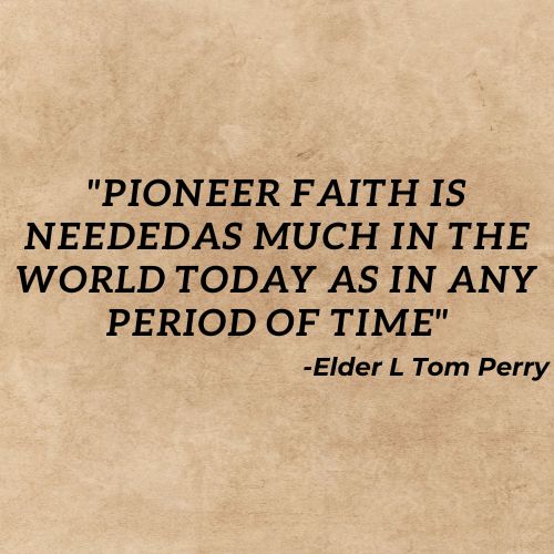 Pioneer Day Quotes & Messages
