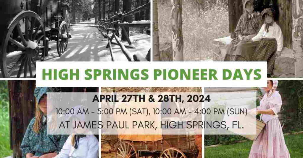 High Springs Pioneer Days