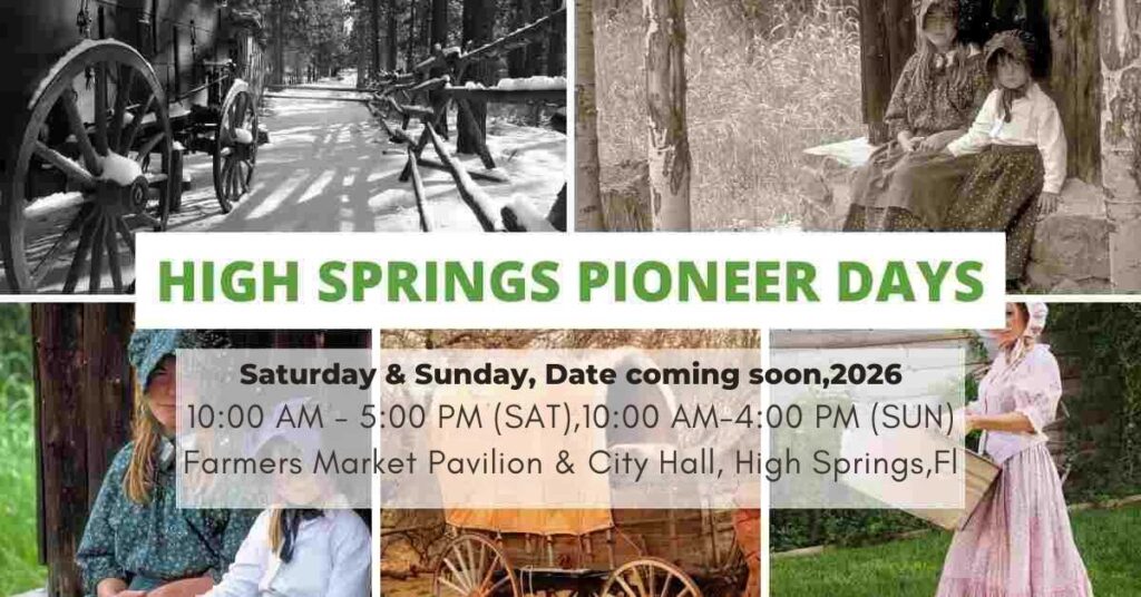 High Springs Pioneer Days Festival 2026